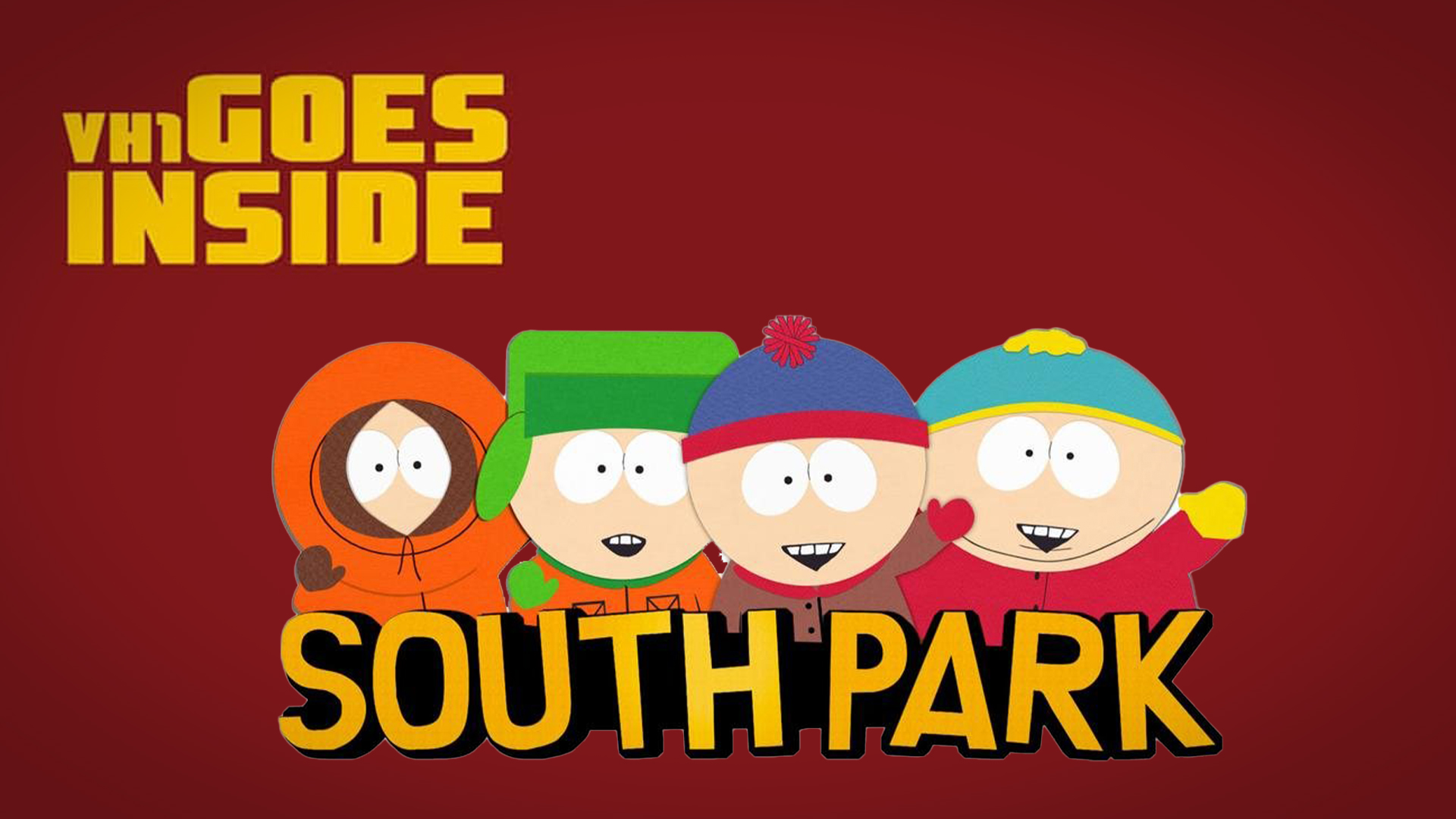 VH1 GOES INSIDE SOUTH PARK